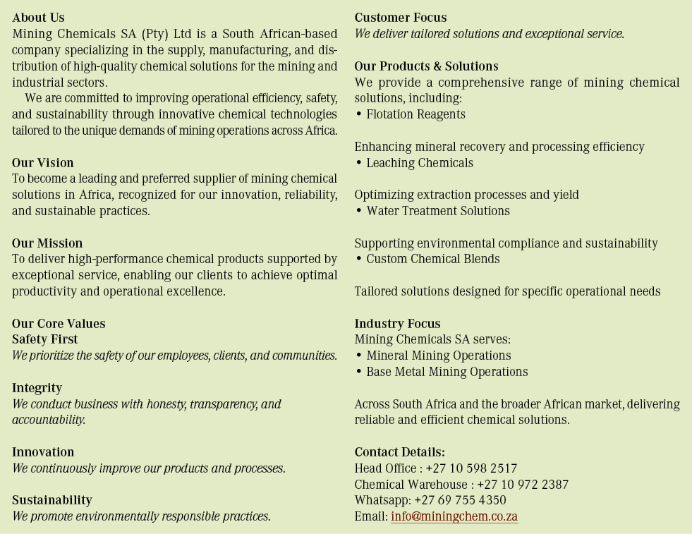 About Us Mining Chemicals SA (Pty) Ltd is a South African based company specializing in the supply, manufacturing, an...